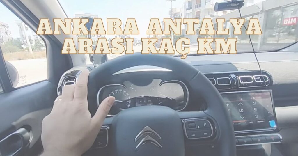 ankara antalya arası kaç km